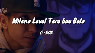 GBOB — Milena Level Tero Bau Bola  lyrics [upl. by Shwalb]