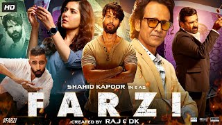 Farzi Full Movie  Shahid Kapoor  Vijay Sethupathi  Rashi Khanna  Kay Kay Menon  Review amp Fact [upl. by Eiddal]