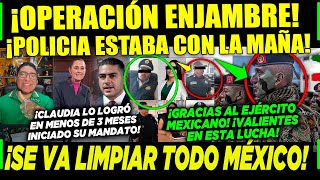 VIERNES CLAUDIA ¡EMPEZÓ LA MEGA LIMPIA EN MÉXICO CAEN JEFES DE POLICIA ¡CON LA MAÑA ¡ES SU FIN [upl. by Anailuj]