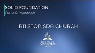 Bilston SDA Church Sermon Solid Foundation [upl. by Kingdon763]