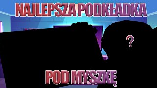 NAJLEPSZA PODKŁADKA POD MYSZ [upl. by Leslee]