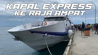 NAIK KAPAL EXPRESS BERSAMA BULE KE RAJA AMPAT [upl. by Hans763]