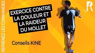 Soulager la Douleur et Raideur du Mollet ou du Tendon dAchille KINE [upl. by Riebling]