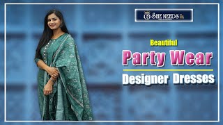 Party Wear Designer Dresses  She Needs Saree World [upl. by Aitnas]