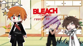 Bleach react to Ichigo Kurosaki BleachZoey ☆♥🔅 [upl. by Ellennahc]