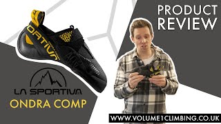 La Sportiva Ondra Comp Product Review and Sizing Guide [upl. by Irfan]