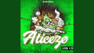 Aticeze 420 feat Esencia Mx [upl. by Ahsym]