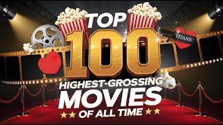 Top 100 Movies That Made BILLIONS At The Box Office  comparison  4K [upl. by Dnamron493]