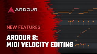 Ardour 8 MIDI Velocity Editing [upl. by Anoirb88]