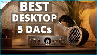 Top 5 Best DACs to Buy in 2024 Transform Your Audio Experience [upl. by Sewel551]