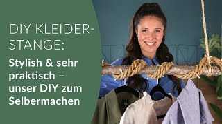 DIY Kleiderstange Stylish und sehr praktisch – unser Tutorial zum Selbermachen [upl. by Aimee]