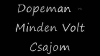 Dopeman  Minden volt csajom [upl. by Silyhp218]