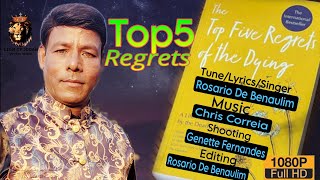 New Konkani Song 2024  Top 5 Regrets  Rosario De Benaulim [upl. by Kerekes]