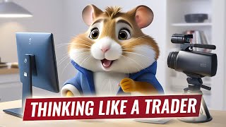 Hamster Feed Thinking like a Trader [upl. by Crary]