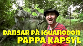 Dansar på Iguanodon  Musikvideo med dinosaurier med Pappa Kapsyl [upl. by Trellas]