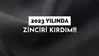 2023 Te ZİNCİRİ KIRDIM 2023 hayatımızın en zor yılı oldu peki 2024 te neler yapacagim [upl. by Simons]