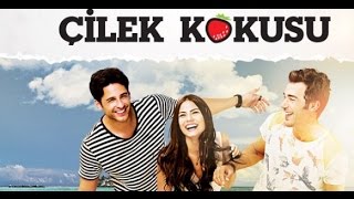 Çilek kokusu 10bölüm fragman Hd Full kalite Çilek kokusu 9bölüm tek parça [upl. by Phelgon168]