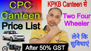 cpc canteen car price list 2024 l Kpkb canteen [upl. by Ellekram]