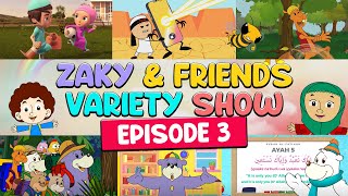 Zaky amp Friends Variety Show EP3 [upl. by Ecidnarb731]