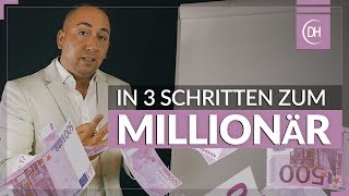 Millionär werden  In 3 Schritten Reich werden [upl. by Vigor945]