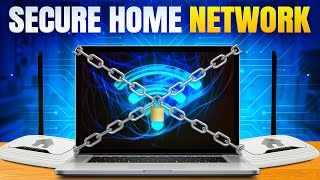 Secure Your Home Network  7 EASY STEPS [upl. by Emaj]