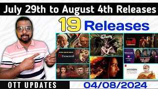 OTT UPDATES  July 29th to August 4th Releases  19 Releases  New Update  SAP MEDIA MALAYALAM [upl. by Etteve]