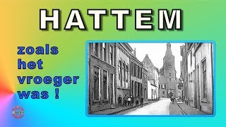 HATTEM zoals het vroeger was [upl. by Nednerb]