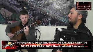 Inauguracion de la 9 EDICION DE LOS TALLERES ABIERTOS DE PAR EN PARK 2024 [upl. by Modern]