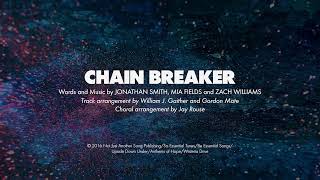 CHAIN BREAKER  SATB with Solo piano track  lyrics [upl. by Addiel]