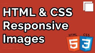 How to Make Images Responsive with CSS Tutorial [upl. by Irolam696]