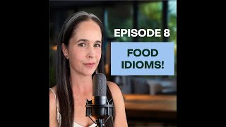 Food Idioms┃Learn American English Pronunciation On the Go [upl. by Netsoj]