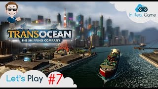 TRANSOCEAN  Lets Play 7  On avance [upl. by Yliab]