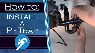 How to Install a P Trap  PlumbersStockcom [upl. by Og735]