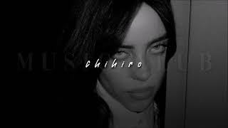 Billie Eilish CHIHIRO  slowed  reverb [upl. by Christel]