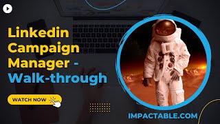 Linkedin ads campaign manager explained  a campaign manager walkthrough [upl. by Levon326]