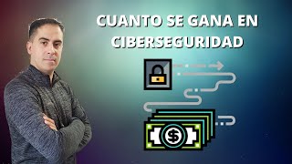 💵Cuanto se GANA TRABAJANDO en CIBERSEGURIDAD en el 2021 Cual es el sueldo en seguridad informática [upl. by Tyra430]