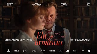 Mängufilm quotElu ja armastusquot treiler  quotLife amp Lovequot official trailer  kinodes 16 veebruar 2024 [upl. by Heyward901]