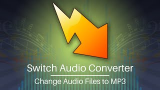 How to Change Audio Files to MP3 Format  Switch Audio Converter Tutorial [upl. by Redlac]