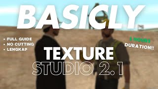 BASIC GUIDE  CARA MAPPING DI TEXTURE STUDIO 21 LENGKAP FULL 1 JAM GTA SAMP TERBARU 2024 [upl. by Schroder703]