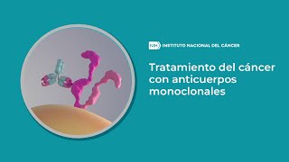 Tratamiento del cáncer con anticuerpos monoclonales [upl. by Ethe136]