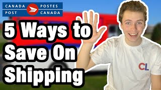 5 Ways To Get Cheaper Shipping In Canada  Canada Post Guide Ebay Amazon Etsy Ecommerce [upl. by Bowra]