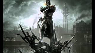 Dishonored  The Outsider Combat OST [upl. by Gorrono890]