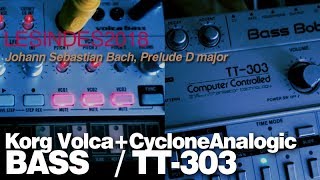 CYCLONE ANALOGIC TT303 BASS BOT  KORG VOLCA BASS  synths playing Bach Prelude D major  3 [upl. by Procora]