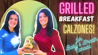 EASY Grilled Breakfast Calzones  Made in partnership with Babys Breath Canada  BBQ Recipe [upl. by Monteria]