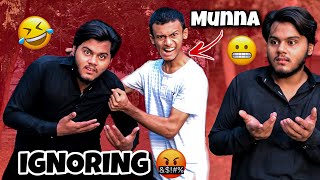 IGNORING PRANK WITH MUNNA 🤬 FOR 24 HOURS  MISHKAT KHAN MUNNA  smsaadat vlog [upl. by Soalokin]