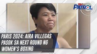 Paris 2024 Aira Villegas pasok sa next round ng womens boxing  TV Patrol [upl. by Savadove]