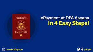 ePayment at DFA Aseana in 4 Easy Steps [upl. by Amoritta221]