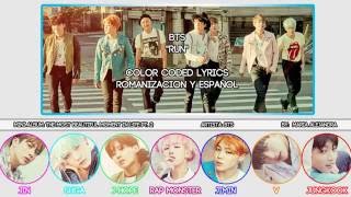 BTS 방탄소년단 quotRUNquot COLOR CODED ROMSUBESPAÑOL LYRICS [upl. by Leerzej]