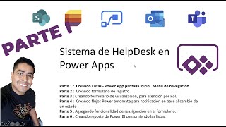 Parte I  Sistema Helpdesk en Power Apps creando el sitio de sharepoint y app base en Power Apps [upl. by Kerge648]