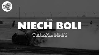 Sobel  Niech Boli Versal Remix [upl. by Llemmart]